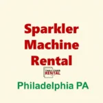 Sparkler machine rental philadelphia pa