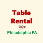 Table rental philadelphia pa