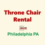 Throne chair rental philadelphia pa